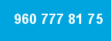 960 777 81 75